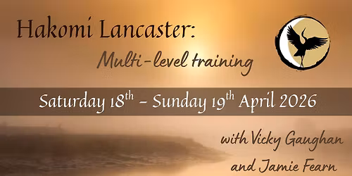 Hakomi Lancaster training (April)