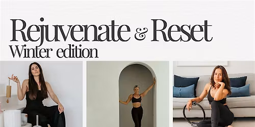 Rejuvenate & Reset Winter Edition Retreat Morning | Barre, Pilates & Sound