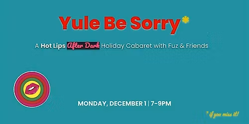 A Hot Lips After Dark Holiday Cabaret