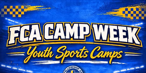 FCA Youth Sports Camp Week