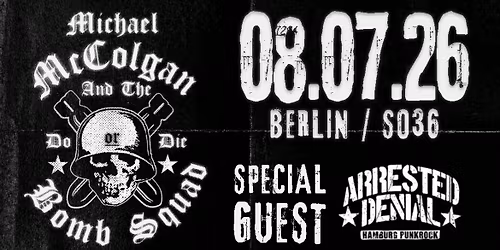 Michael McColgan And The Bomb Squad und Arrested Denial