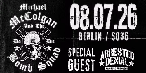 Michael McColgan And The Bomb Squad und Arrested Denial