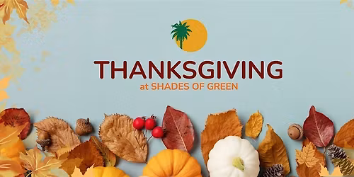 Thanksgiving Buffet at Shades of Green