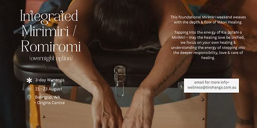 Integrated  Mirimiri \/  Romiromi (overnight option)