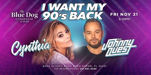 I Want My 90's Back:  Cynthia & DJ Johnny Quest Performing Live