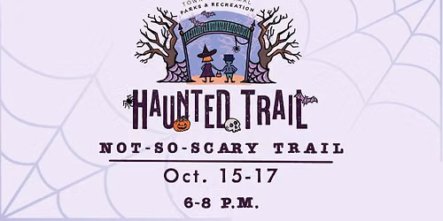 Not-So-Scary Haunted Trail