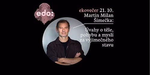 \u00davahy o t\u011ble, pohybu a mysli za v\u00fdjime\u010dn\u00e9ho stavu