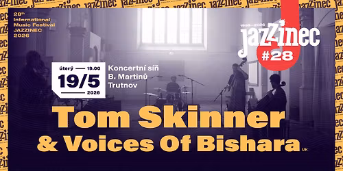 Tom Skinner & Voices Of Bishara (UK)