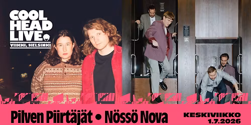 CoolHead Live: PILVEN PIIRT\u00c4J\u00c4T + N\u00d6SS\u00d6 NOVA \/\/ ke 1.7.2026