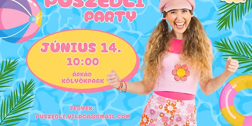 Ny\u00e1rind\u00edt\u00f3 PUSZEDLI PARTY!!! \ud83d\ude1c\u26f1\ufe0f\ud83c\udf34\ud83c\udf66