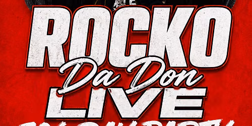 Rocko Da Don \u201cLive\u201d