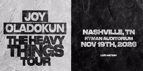 Joy Oladokun | Ryman Auditorium