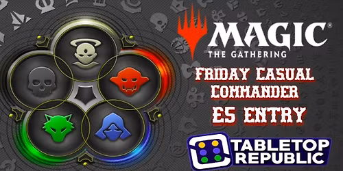 Casual Commander - Fridays