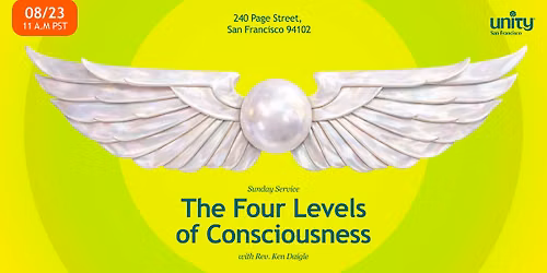 Spiritual Talk: The Four Levels of Consciousness with Rev. Ken Daigle