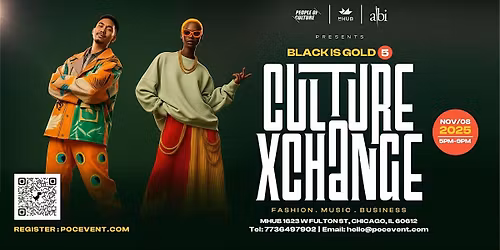 Black is Gold: Culture Xchange (Supported by mHUB x AIBI)