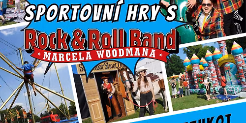 2. \u017didenick\u00e9 sportovn\u00ed hry s Rock & Roll Band Marcela Woodmana na Bzzzukotu