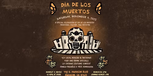 D\u00eda de los Muertos presented by Makers Hive & Anaheim Packing District
