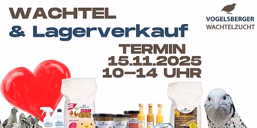 Wachtel- und Lagerverkauf