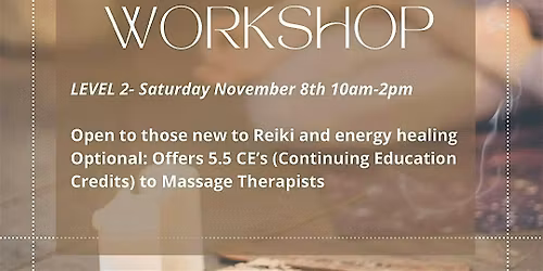 Reiki Level 2 Attunement Workshop