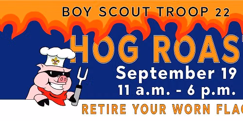 33rd Annual Hog Roast - Troop 22