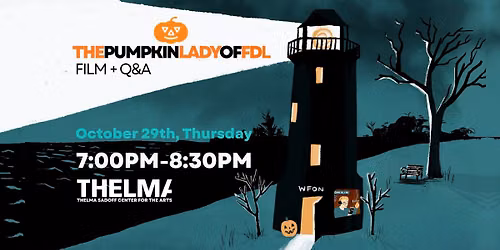 The Pumpkin Lady of Fond du Lac | Film Screening