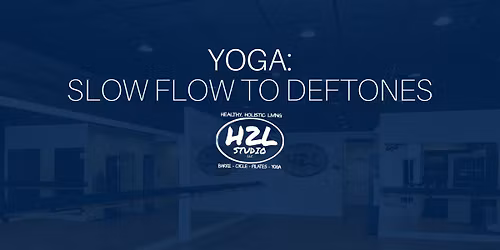 Slow Flow Yoga to Deftones Playlist