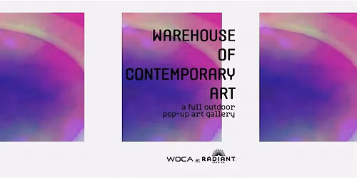 Warehouse of Contemporary Art (WOCA)