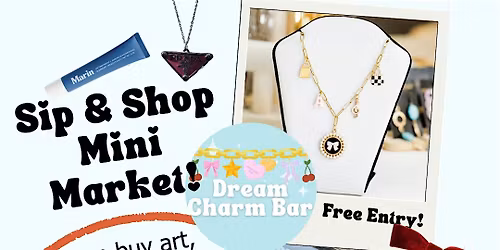 Sip & Shop Mini Market at Dream Charm Bar