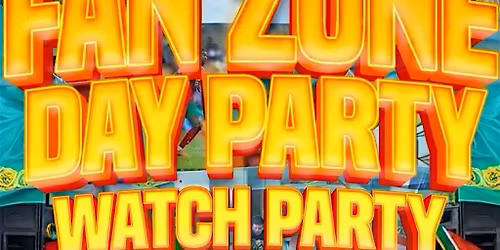 FAN FESTIVAL & WORLD CUP SOCCER GAME  WATCH PARTY