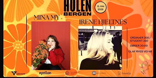 Mina My + Irene Hjeltnes || Hulen