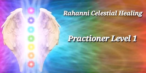 Rahanni Celestial Healing, Practitioner Level 1