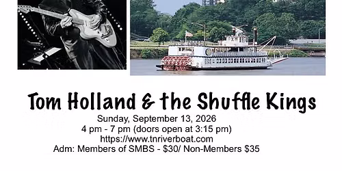 SMBS presents BLUES CRUISE w\/Tom Holland & the Shuffle Kings