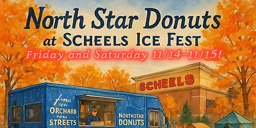North Star Donuts at SCHEELS Eden Prairie Ice Fest Friday + Saturday 11\/14 and 11\/15!