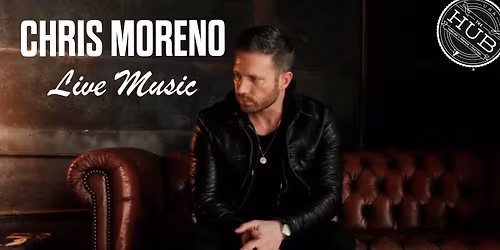 Live Music: Chris Moreno