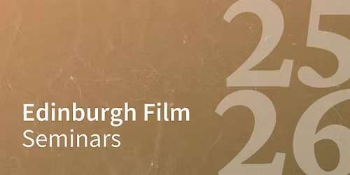 Edinburgh Film Seminar: Kim Knowles