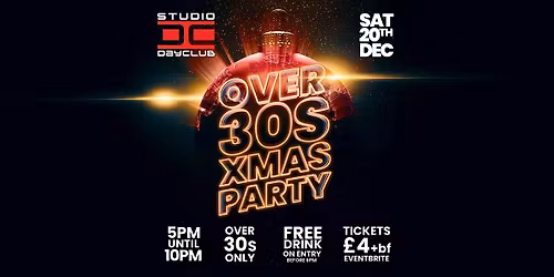 Day Clubbing for over 30s Sat 20th Christmas Special