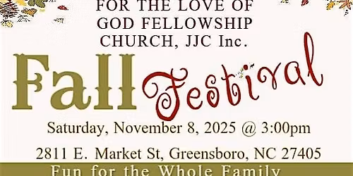 ANNUAL COMMUNITY FALL FESTIVAL FOR  FELLOWSHIP & UNITY