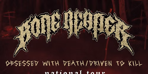Canberra- Bone Reaper w\/ Rodenticide & more 