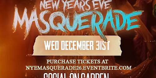 NEW YEARS EVE "Masquerade"