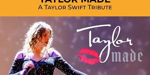 Taylor Made - Taylor Swift Tribute