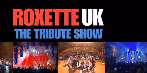 Roxette UK - Yardbirds, Grimsby