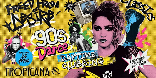 Freed From Desire | 90s Daytime Clubbing