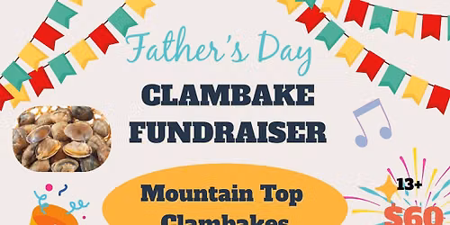 Father's Day Weekend Clambake — Mountain Top Clambakes