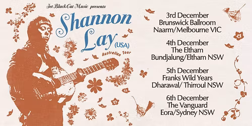 SHANNON LAY (USA) @ Franks Wild Years (Thirroul, NSW)