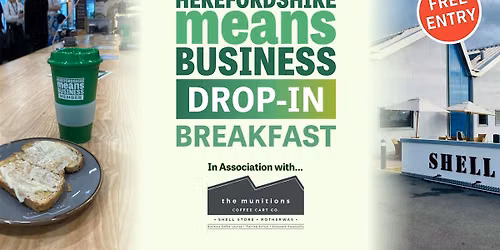 Herefordshire Means Business @ Breakfast Networking
