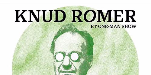 Knud Romer - Forbandet Dannet \/ et one man show