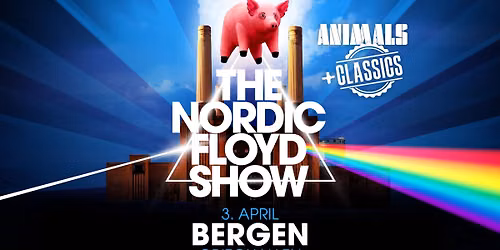 The Nordic Floyd Show \u2013 Animals + Classics \/\/ Grieghallen