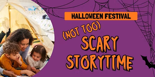 Halloween Festival! (Not Too) Scary Storytime