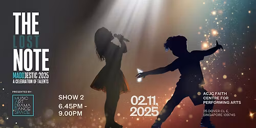 MADDJESTIC 2025: The Lost Note (Show 2)