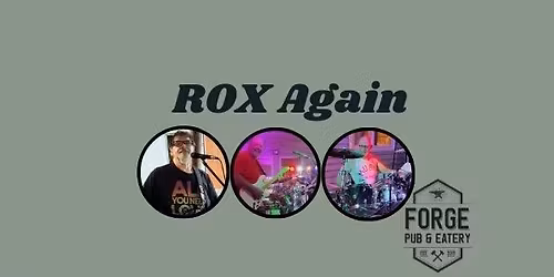 Rox Again @ the Forge